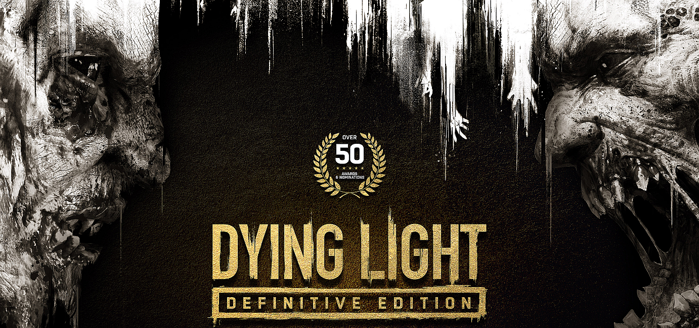 Dying Light: Definitive Edition comes out on June 9th ○ Pilgrim Outpost