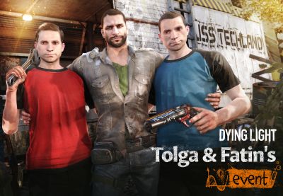Dying Light - Tolga and Fatin Event